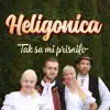 Heligonica - Tak Sa Mi Prisnilo